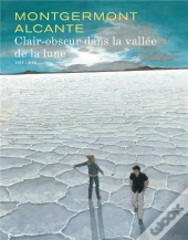 Clair-Obscur Dans La Vallée De La Lune Tome 1