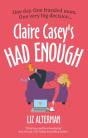 Claire Casey'S Had Enough - Preview