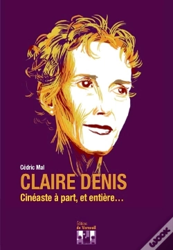 Capa do artigo Claire Denis ; Cinéaste À Part, Et Entière...