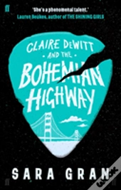 Claire Dewitt And The Bohemian Highway