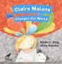 Claire Malone Changes The World - Preview