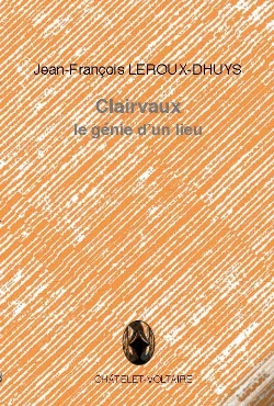 Capa do artigo Clairvaux ; Le Génie D'Un Lieu