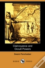Capa do artigo Clairvoyance And Occult Powers (Dodo Press)