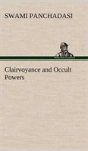 Clairvoyance And Occult Powers - Preview