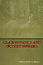Clairvoyance And Occult Powers - Preview