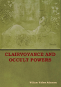 Clairvoyance And Occult Powers - Preview