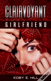 Clairvoyant Girlfriend