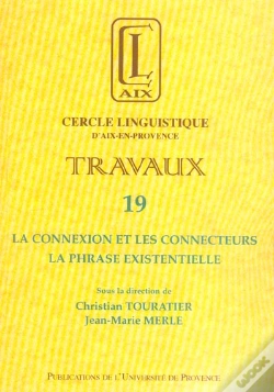 Capa do artigo Claix N.19 ; La Connexion Et Les Connecteurs. La Phrase Existentielle