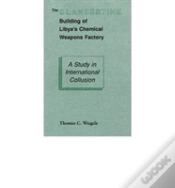 Capa do artigo Clandestine Building Libyas Chem