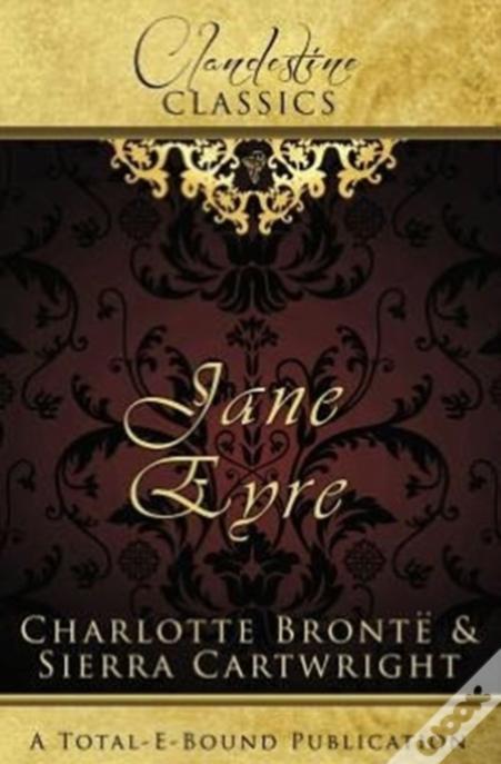 Clandestine Classics: Jane Eyre