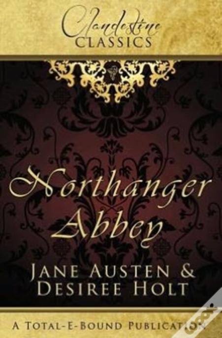 Clandestine Classics: Northanger Abbey