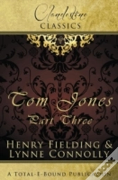 Clandestine Classics: Tom Jones Part Three