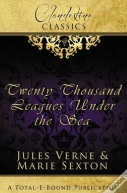 Capa do artigo Clandestine Classics: Twenty Thousand Leagues Under The Sea
