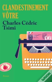 Clandestinement Vôtre