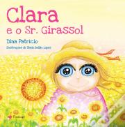 Clara e o Sr. Girassol