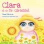 Clara e o Sr. Girassol - Preview