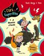 Clara & Superalex. Monstres A L'Escola - Preview
