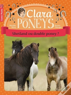 Capa do artigo Clara Et Les Poneys Tome 3 ; Shetland Ou Double Poney ?