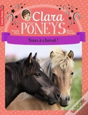 Capa do artigo Clara Et Les Poneys Tome 9 ; Tous À Cheval !