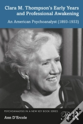 Clara M. Thompson'S Early Years And Professional Awakening