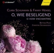 Capa do artigo Clara Schumann & Fanny Hensel: O, Wie Beseligend - CD
