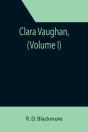 Clara Vaughan,  Volume I - Preview