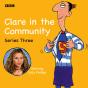 Clare In The Community - Preview