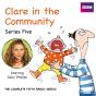 Clare In The Community - Preview