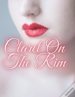 Capa do artigo Claret On The Rim