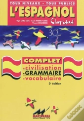 Claridad ; Espagnol ; Bts 1er Cycle ; Civilisation, Grammaire, Vocabulaire (2e Édition)