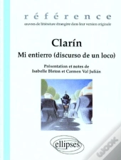 Clarin, Mi Entierro (Discurso De Un Loco)