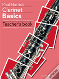 Clarinet Basics Teacher'S Book