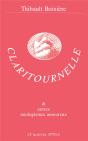 Claritournelle & Autres Néologismes Amoureux - Preview