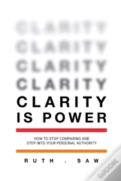 Capa do artigo Clarity Is Power: How To Stop Comparing