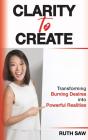 Clarity To Create - Preview