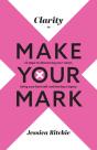 Clarity To Make Your Mark - Preview
