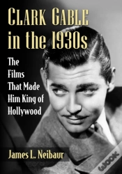 Capa do artigo Clark Gable In The 1930s