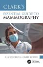 Clark'S Essential Guide To Mammography - Preview