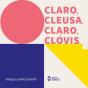 Claro, Cleusa. Claro, Clóvis. - Preview