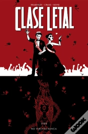 Capa do artigo Clase Letal 8. No Vuelvas Nunca