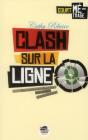 Clash Sur La Ligne 9 - Preview