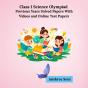 Class 1 Science Olympiad Previous Years Solved Papers With Videos And Online Test Papers - Preview