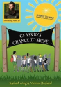Class 10'S Chance To Shine - Preview