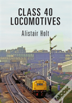 Class 40 Locomotives