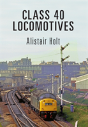 Class 40 Locomotives - Preview