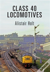 Class 40 Locomotives