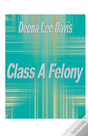 Capa do artigo Class A Felony