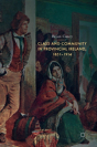 Class And Community In Provincial Ireland, 1851â€“1914 - Preview