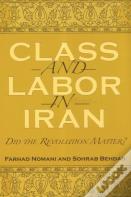 Class And Labor In Iran