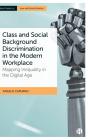 Class And Social Background Discrimination In The Modern Workplace - Preview